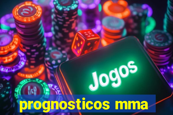 prognosticos mma